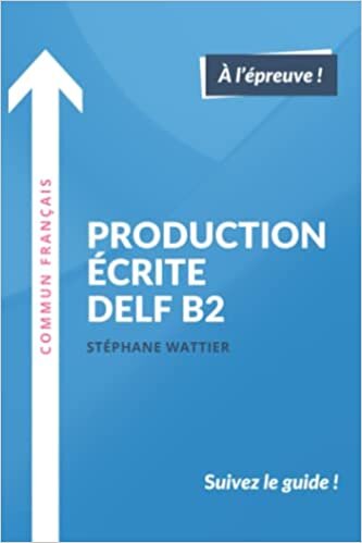 Production écrite DELF B2 indir