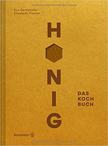 Honig - Das Kochbuch