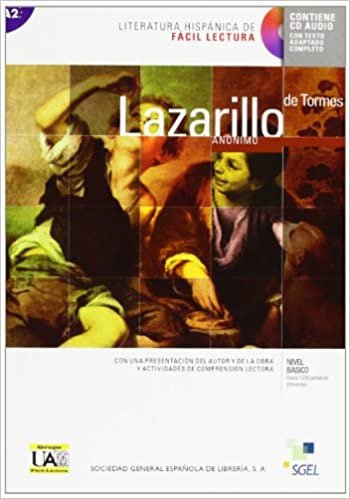 Lazarillo de Tormes: Literatura hispánica de fácil lectura. Nivel A2. Con una presentación del autor y de la obra y actividades de comprensión ... (Literatura Hispanica de Facil Lectura)