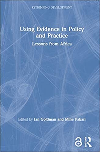 Using Evidence in Policy and Practice: Lessons from Africa (Rethinking Development) indir