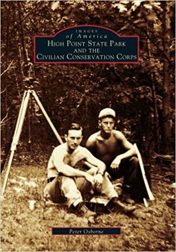 High Point State Park and the Civilian Conservation Corps (Images of America)