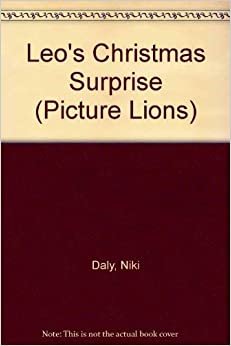 Leo's Christmas Surprise (Picture Lions S.) indir