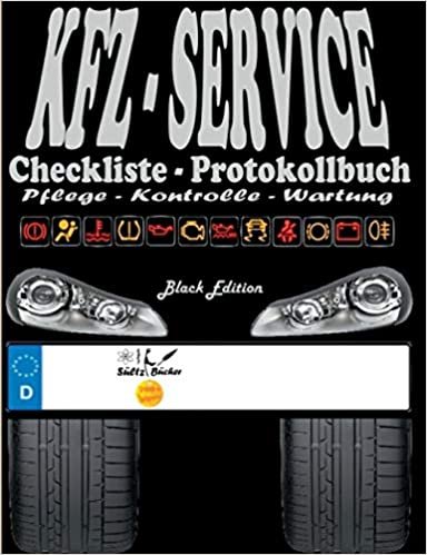 KFZ-Service Checkliste Protokollbuch - Pflege - Kontrolle - Wartung indir