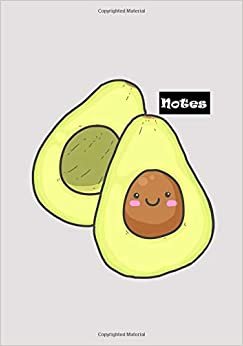 Notes: Cute avocado kawaii lined writing journal/diary/notebook, 100 pages, 7x10 inches, soft cover