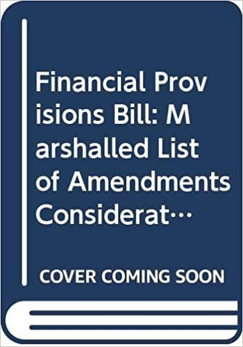 Financial Provisions Bill: Marshalled List of Amendments Consideration Stage Ttuesday 11 February 2014 (Northern Ireland Assembly Bills)