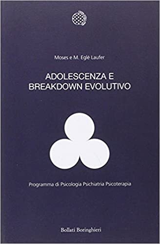 Adolescenza e breakdown evolutivo