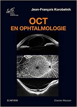 OCT en ophtalmologie (Rapport de la Société Française d'ophtalmologie) indir
