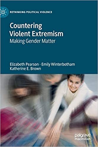 Countering Violent Extremism: Making Gender Matter (Rethinking Political Violence)