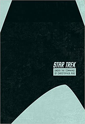Star Trek: The Star Date Collection Volume 2 - Under the Command of Christopher Pike