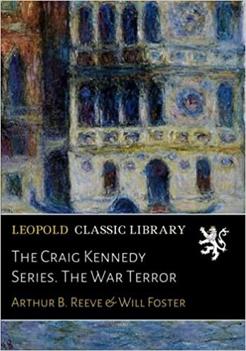 The Craig Kennedy Series. The War Terror indir