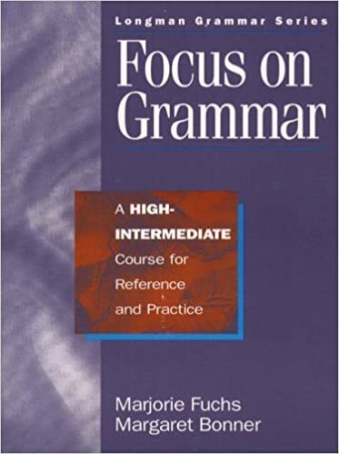Focus on Grammar: High-Intermediate: A High Intermediate Course for Reference and Practice (Longman Grammar): High Intermediate Teachers' Manual
