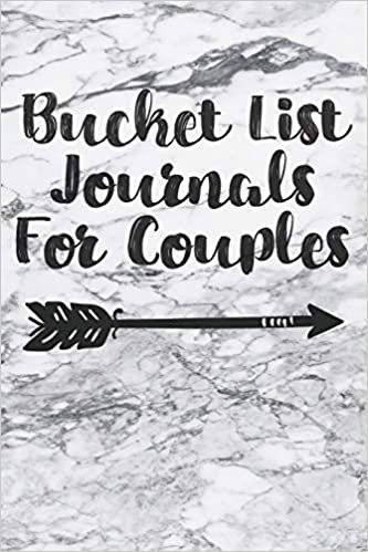 Bucket List Journals For Couples: Travel Adventure Checklist Notebook