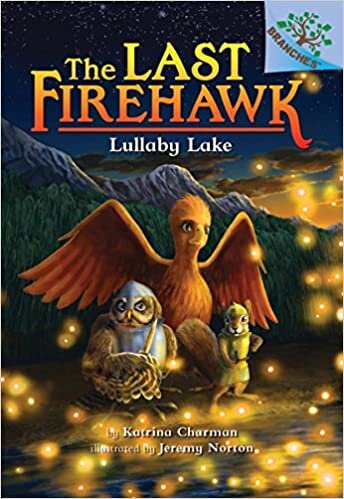 Lullaby Lake: A Branches Book (the Last Firehawk 4), Volume 4 (Last Firehawk)