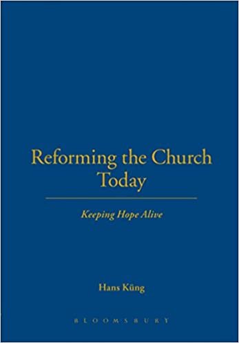 Reforming the Church Today: Keeping Hope Alive indir