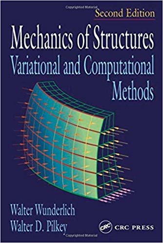 MECHANICS OF STRUCTURES VARIATIONAL AND COMPUTATIONAL METHODS