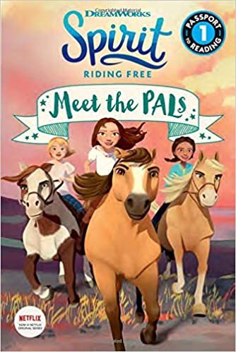 Meet the Pals (Spirit Riding Free: Passport to Reading, Level 1) indir