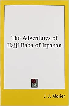 The Adventures of Hajji Bara of Ispahan