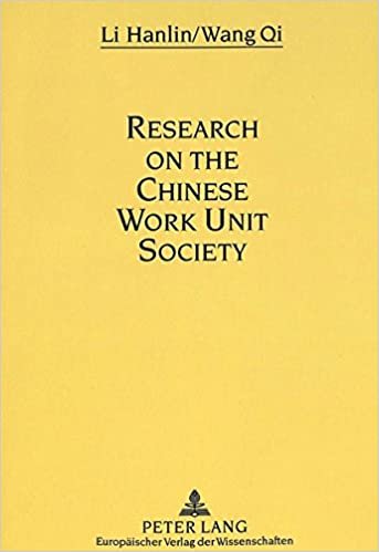 Research on the Chinese Work Unit Society
