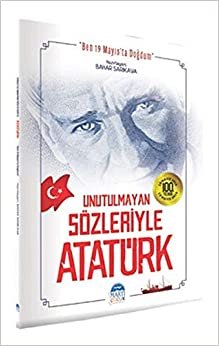 Unutulmayan Sözleriyle Atatürk: Ben 19 Mayıs'ta Doğdum