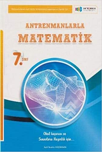 Antremanlarla 7. Sınıf Matematik