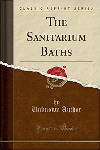 The Sanitarium Baths (Classic Reprint)