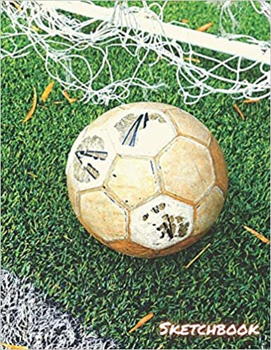 Soccer Sketchbook | Football Sketchbook | Art Book For Sketching, Doodling, Writing Scribling, Drawing & Painting | For Boys, Girls And Adults: Large ... | Perfect Gift, Journal NoteBook & Notepad