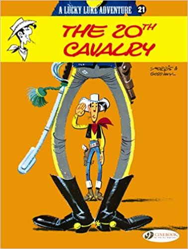 Lucky Luke Vol.21: The 20th Cavalry (Lucky Luke Adventures)