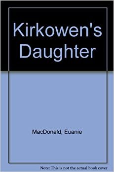 Kirkowen's Daughter