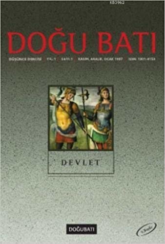 Doğu Batı Düşünce Dergisi Sayı: 1 Devlet