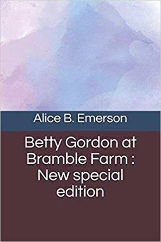 Betty Gordon at Bramble Farm: New special edition