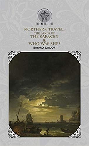 Northern Travel, The Lands of the Saracen & Who Was She? indir