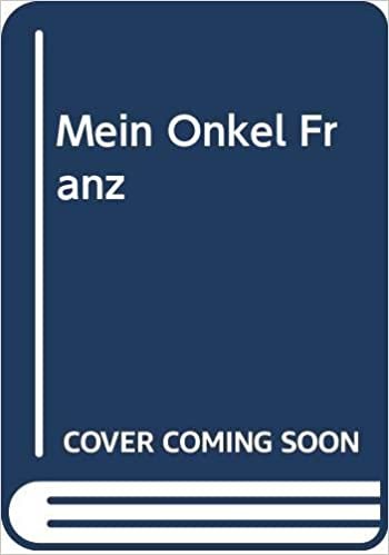 Mein Onkel Franz