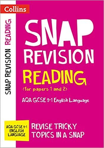 Reading (for papers 1 and 2): AQA GCSE 9-1 English Language: GCSE Grade 9-1 (Collins Snap Revision) indir