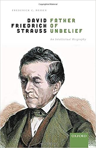 David Friedrich Strauss, Father of Unbelief: An Intellectual Biography