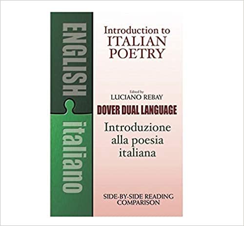 Introduction to Italian Poetry: A Dual-Language Book (Dual-Language Books)