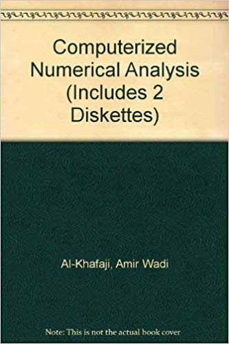Computerized Numerical Analysis (INCLUDES 2 DISKETTES)