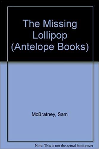 The Missing Lollipop (Antelope Books)