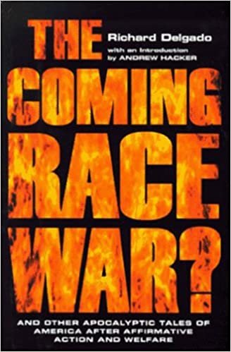 The Coming Race War?: And Other Apocalyptic Tales of America After Affirmative Action and Welfare