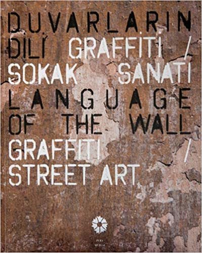 Duvarların Dili Graffiti ve Sokak Sanatı indir