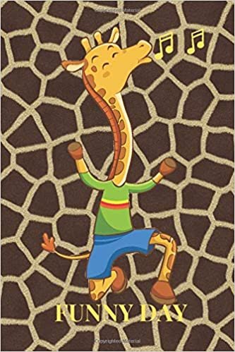 Funny Day: Motivational Notebook, Giraffe Notebook for kids, Journal, Diary (110 Pages, Blank, 6 x 9)