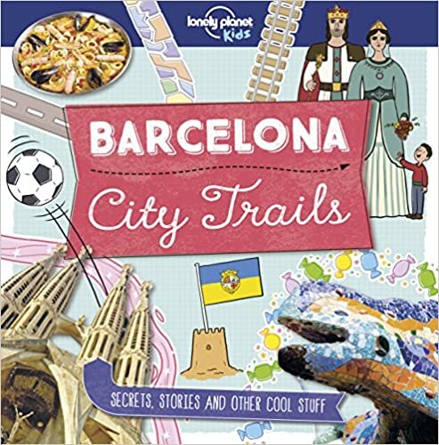 City Trails - Barcelona (Lonely Planet Kids)
