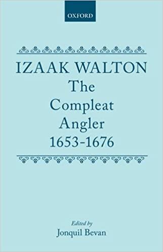 The Compleat Angler, 1653-1676 (Oxford English Texts) indir
