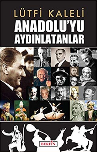 Anadolu'yu Aydınlatanlar indir