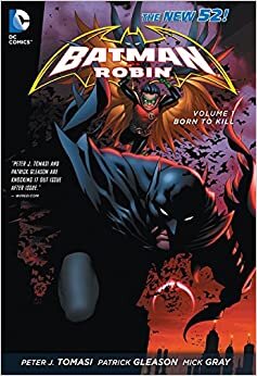 Batman and Robin Volume1: Born to Kill TP (The New 52) (Batman & Robin (Paperback))