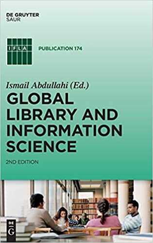 Global Library and Information Science (IFLA Publications, Band 174)