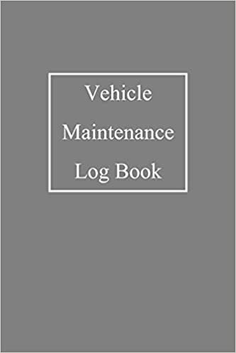 Vehicle Maintenance Log Book: Vehicle Maintenance and Repair Record Book indir