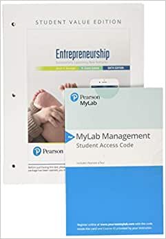 Entrepreneurship + 2019 Mylab Entrepreneurship With Pearson Etext Access Card: Successfully Launching New Ventures; Student Value Edition