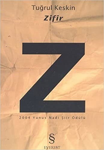 Zifir: 2004 Yunus Nadi Şiir Ödülü