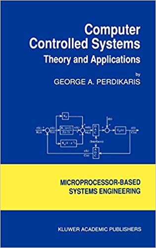 Computer Controlled Systems: Theory and Applications (Intelligent Systems, Control and Automation: Science and Engineering)