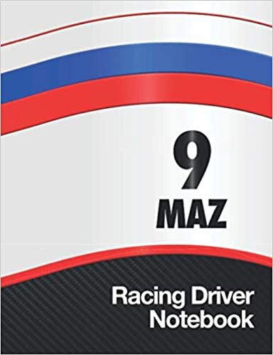 MAZ 9 Racing Driver Notebook: Cover Design with Race Car and Team Livery Colors and Racing Number. Car Maintenance Schedule Log Printed Inside
